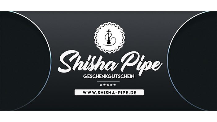 Gutschein 25 Euro Shisha Pipe